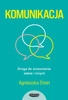 EBOOK Komunikacja. Droga do zrozumienia siebie i innych. Agnieszka Stein