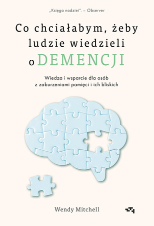 EBOOK Co chciałabym, żeby ludzie wiedzieli o demencji