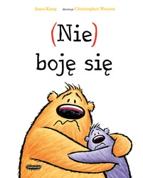 (Nie) boję się. Anna Kang