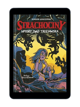 EBOOK Strachociny. Upiory znad trzęsawiska. Dominik Łuszczyński