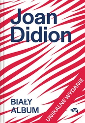 Biały album. Joan Didion (biała okładka)