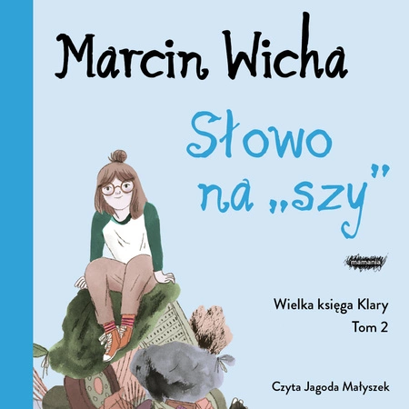 AUDIOBOOK  Słowo na szy. Wielka księga Klary. Tom 2