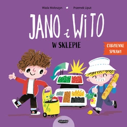 Jano i Wito. W sklepie. Wiola Wołoszyn