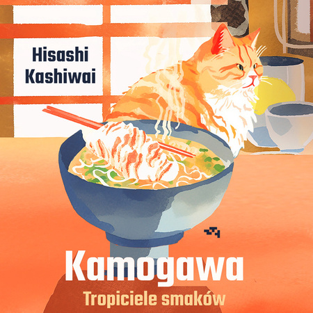 AUDIOBOOK Kamogawa. Tropiciele smaków