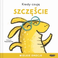 Kiedy czuję szczęście 