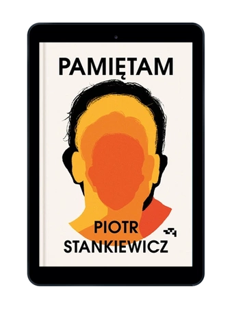 EBOOK Pamiętam. Piotr Stankiewicz