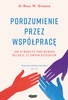 EBOOK Porozumienie przez współpracę. Jak stworzyć partnerską relację ze swoim dzieckiem. Wyd. 2