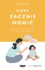 EBOOK Kiedy zacznie mówić. Poradnik logopedyczny dla rodziców dzieci 0-3. Anna Skiba