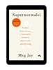 EBOOK Supernormalsi. Trudne dzieciństwo i niezwykła historia odporności psychicznej.