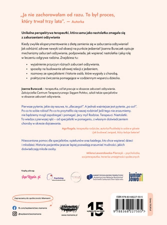 Zaburzenia odżywiania. Dlaczego i po co się pojawiają oraz jak możemy pomóc. Joanna Buraczek