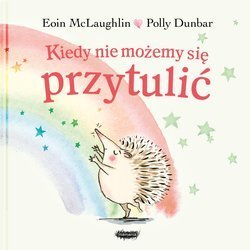 Kiedy nie możemy się przytulić. Eoin McLaughlin