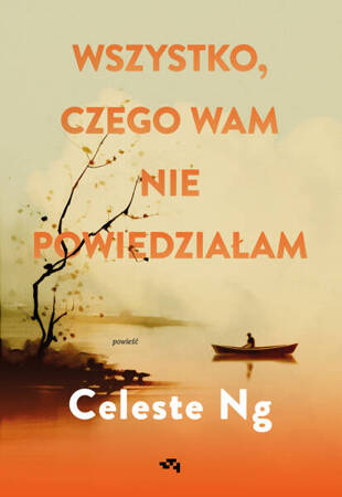 EBOOK Wszystko, czego wam nie powiedziałam. Celeste Ng