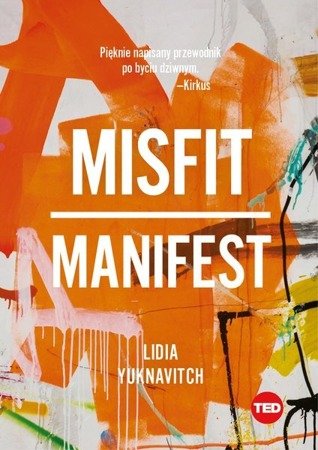 Misfit. Manifest (TED). Lidia Yuknavitch