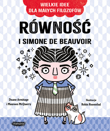 Równość i Simone de Beauvoir. Duane Armitage, Maureen McQuerry