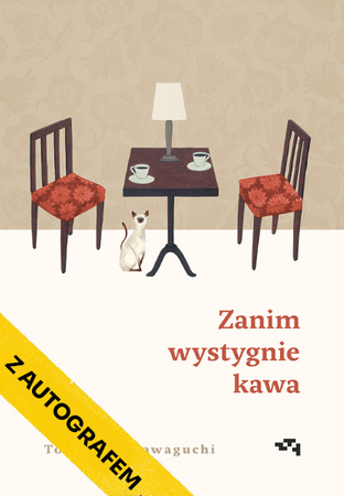 Z AUTOGRAFEM Zanim wystygnie kawa. Toshikazu Kawaguchi